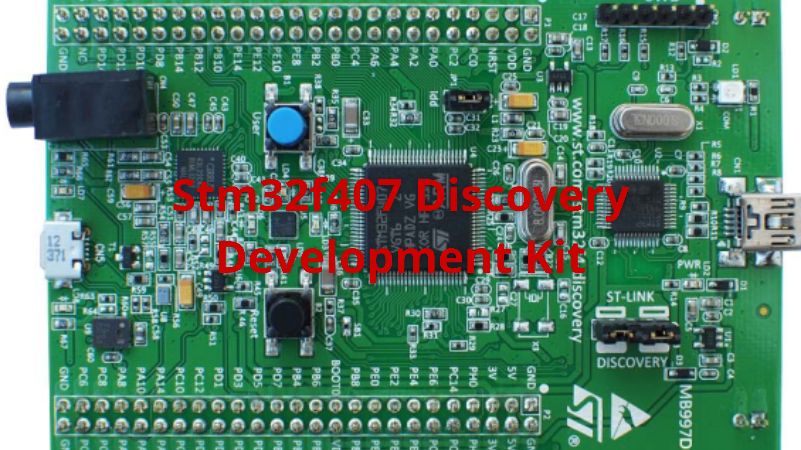 stm32f407 discovery development kit